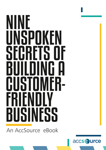 customer-friendly businesses - nine unspoken secrets for building one