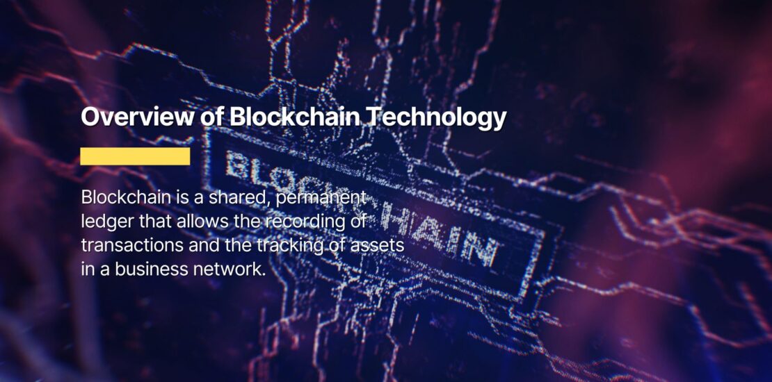 Overview of Blockchain Technology