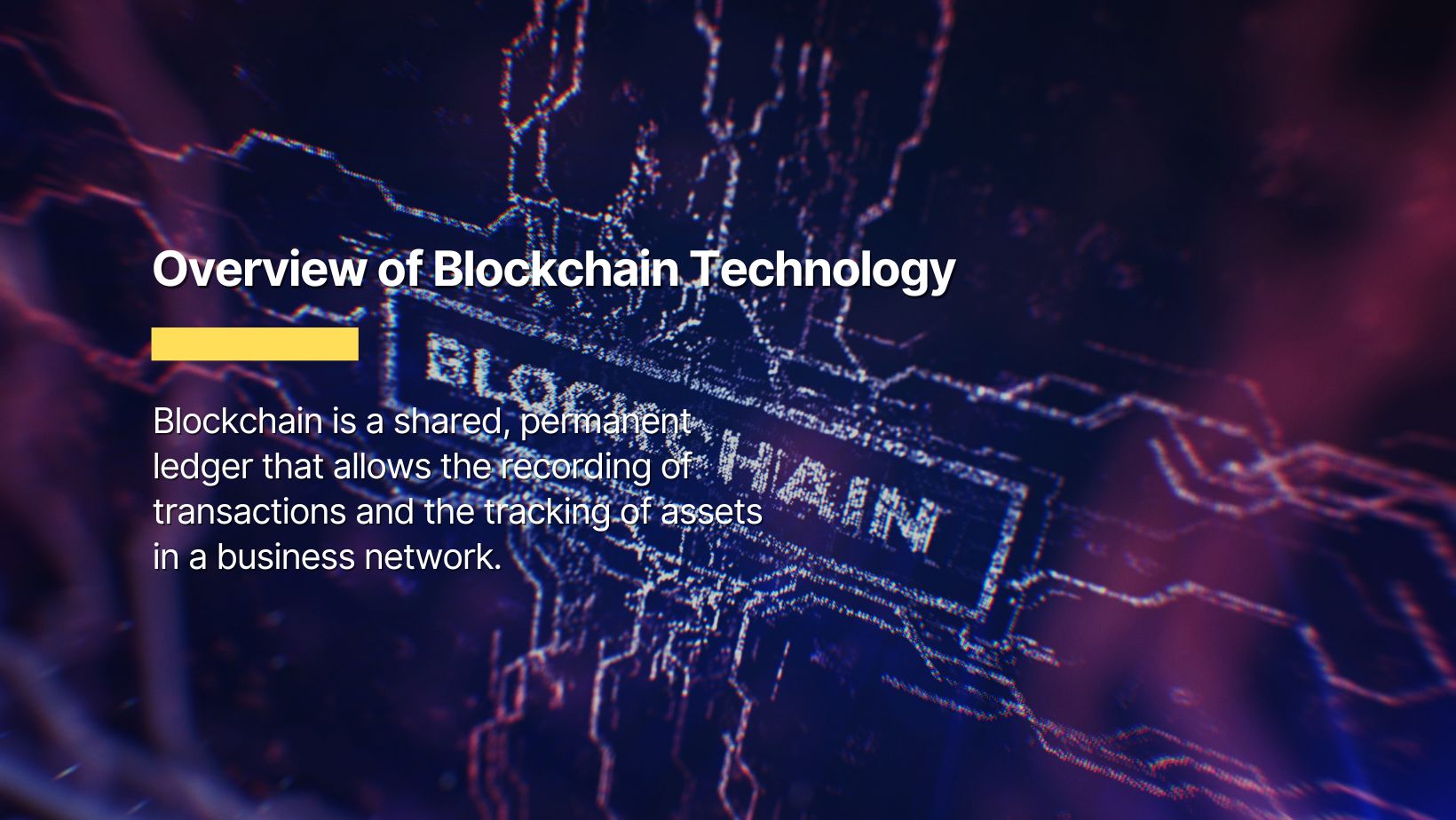 Blockchain -What is it and how its revolutionising business