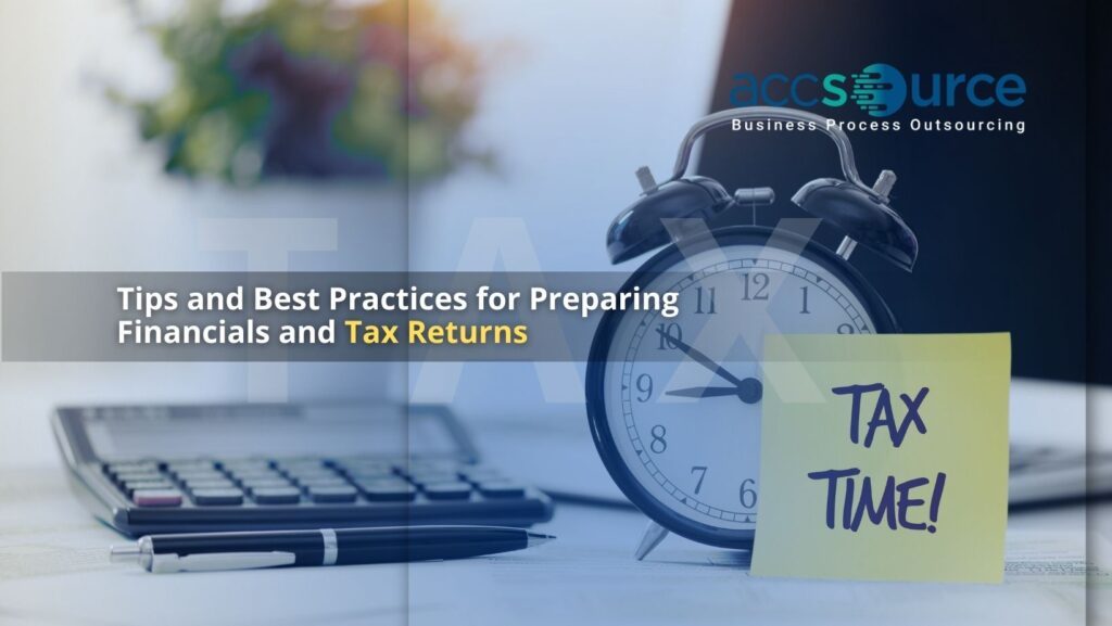 Tips and Best Practices for Preparing Financials and Tax Returns