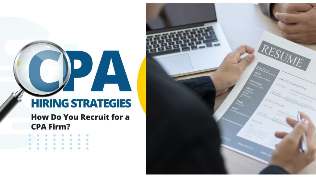 How Do You Recruit for a CPA Firm?